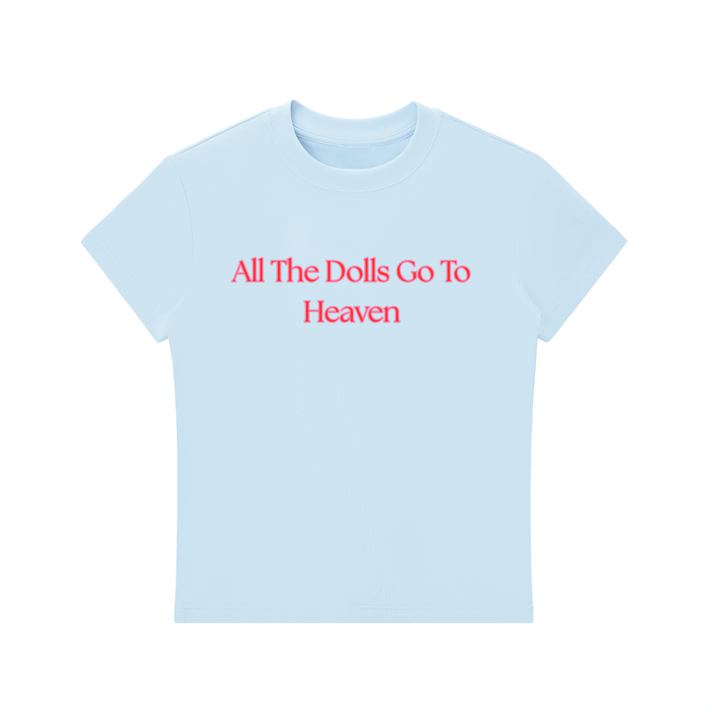 All The Dolls Go To Heaven Tee