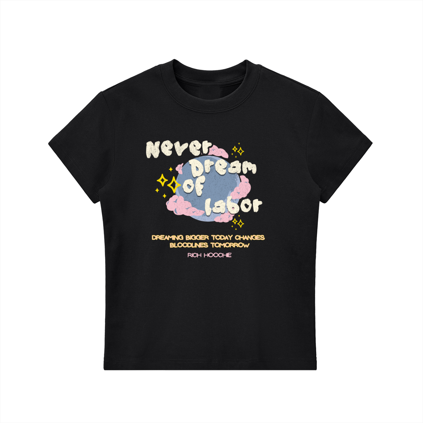 Never Dream of Labor Tee